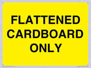 FLATTENED CARDBOARD ONLY